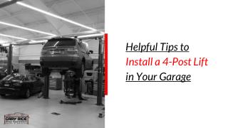 Tips to Install a 4-Post Lift in Your Garage