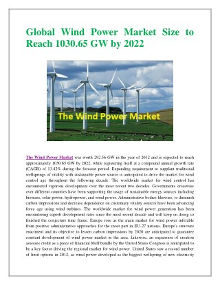 Global Wind Power Market Size to Reach 1030.65 GW by 2022