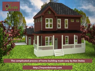 Choose Ron Staley as your home builder to build your home