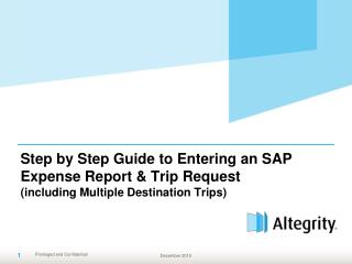 Step by Step Guide to Entering an SAP Expense Report & Trip Request (including Multiple Destination Trips)