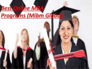 Best Online MBA Programs MBA Online MIBM GLOBAL
