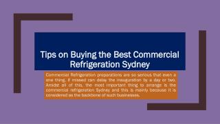 Tips on Buying the Best Commercial Refrigeration Sydney