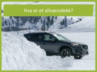 Hva er et allværsdekk?