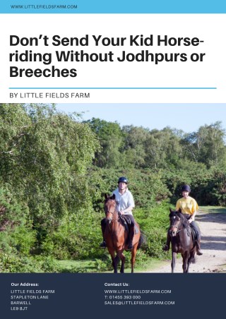 Don’t Send Your Kid Horse-riding Without Jodhpurs or Breeches