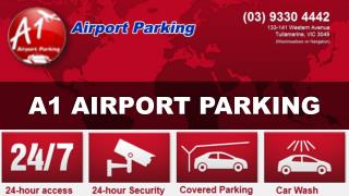 Get affordable Melbourne airport parking prices at A1