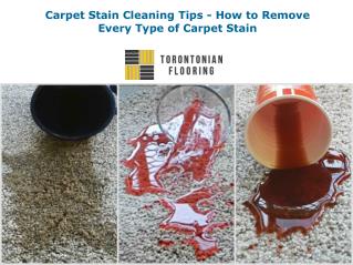 Carpet Stain Cleaning Tips - How to Remove Every Type of Carpet Stain