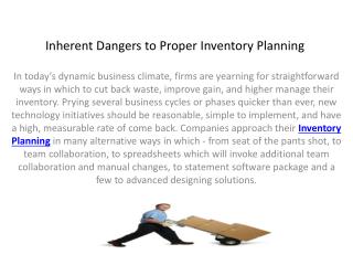 Inherent Dangers to Proper Inventory Planning