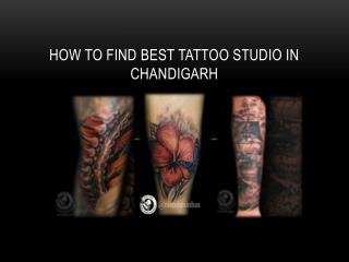 How to find best tattoo studio in Chandigarh