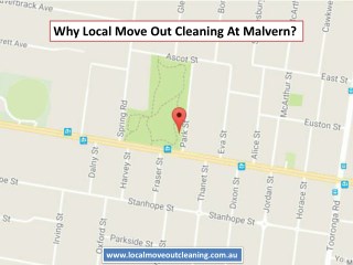 Why Local Move Out Cleaning At Malvern?