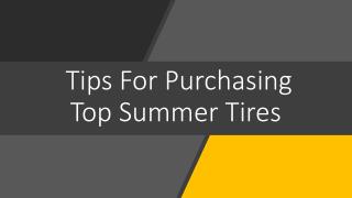 Tips For Purchasing Top Summer Tires 