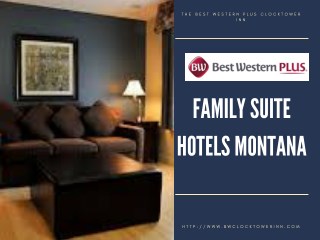 Family suite hotels montana