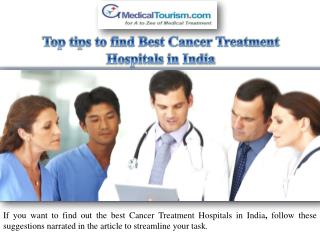 Top tips to find Best Cancer Treatment Hospitals in India