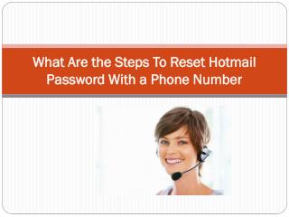 What Are the Steps To Reset Hotmail Password With a Phone Number