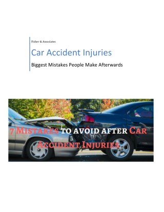 Car Accident Injuries – Biggest Mistakes People make Afterwards