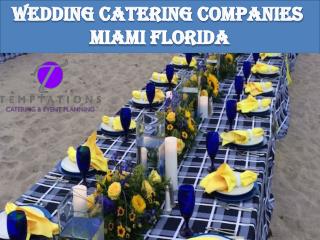 Wedding catering companies Miami FL