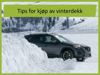 Tips for kjøp av vinterdekk