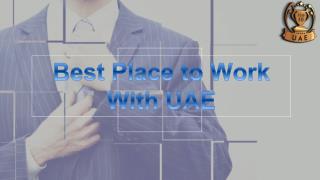 Best Place To Work With UAE