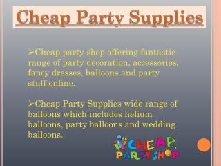 Cheap party supplies