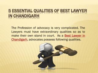 5 Essential Qualities of Best Lawyer in Chandigarh