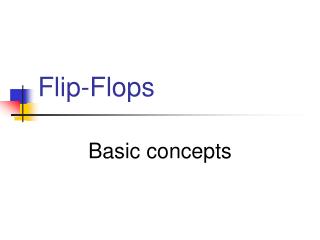 Flip-Flops