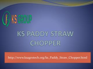KS Paddy Straw Chopper