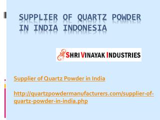 Supplier of quartz powder in india indonesia