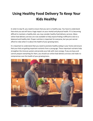 Using Healthy Food Delivery To Keep Your Kids Healthy