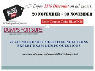 70-413 Exam Dumps - Proven Success Formula for 70-413 Test