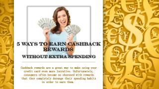 5 Ways to Earn Cashback Rewards Without Extra Spending