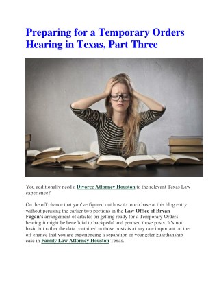 Preparing for a Temporary Orders Hearing in Texas, Part Three