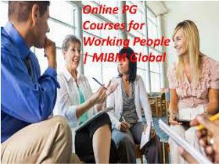 Online PG Courses for Working People an official MBA program | MIBM Global