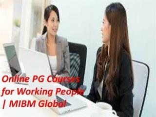 Online PG Courses for Working People at MIBM Global
