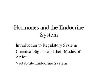 Hormones and the Endocrine System