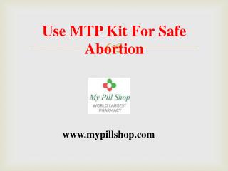 Use MTP Kit For Safe Abortion