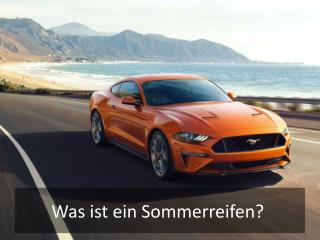 Was ist ein Sommerreifen?