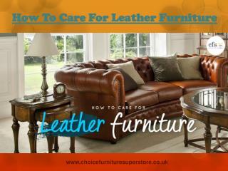 How To Care For Leather Furniture