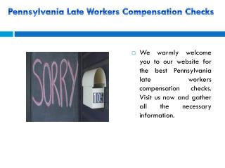 Pennsylvania Late Workers Compensation Checks