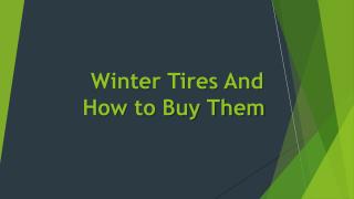 Winter Tires And How to Buy Them 