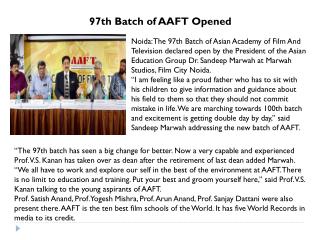 97th Batch of AAFT Opened