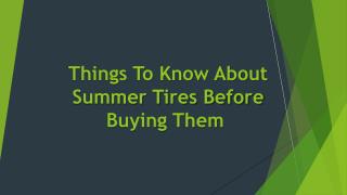 Things To Know About Summer Tires Before Buying Them 