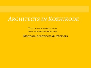 Architects in Kozhikode - Monnaie Architects & Interiors