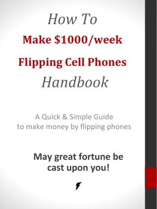 How To Make $1000 A Week Flipping Cell Phones