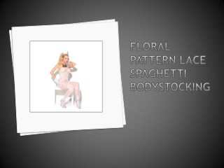 Floral Pattern Lace Spaghetti Bodystocking