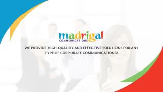 Writing a Tender Proposal at Madrigal Communications