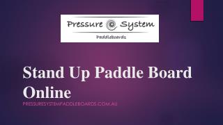 Stand up paddle board online