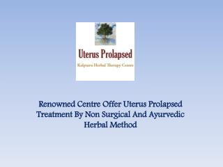 Simple Suggestions To Treat The Uterus Prolapsed