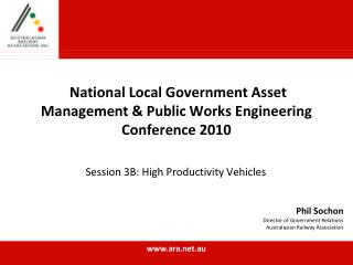 National Local Government Asset Management &amp; Public Works Engineering Conference 2010