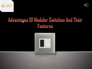 Advantages Of Modular Switches And Their Features | Easy Nirman