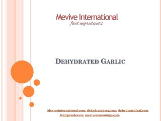 Dehydrated Garlic - Mevive International