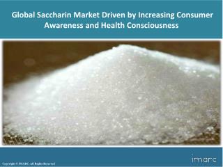 Global Saccharin Market | Share, Size, Price Trends, Opportunity and Forecast 2017-2022